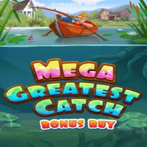 Discover the Thrills of MegaGreatestCatchBonusBuy on DUNKPG.com - The Premier Platform for Online Slots in Brazil